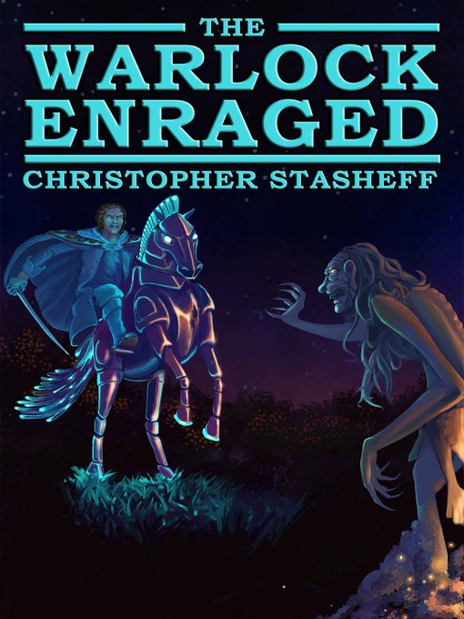 Title details for The Warlock Enraged by Christopher Stasheff - Available